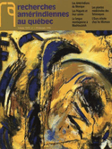 Recherches amérindiennes au Québec, v. XXVI, no 01, 1996
